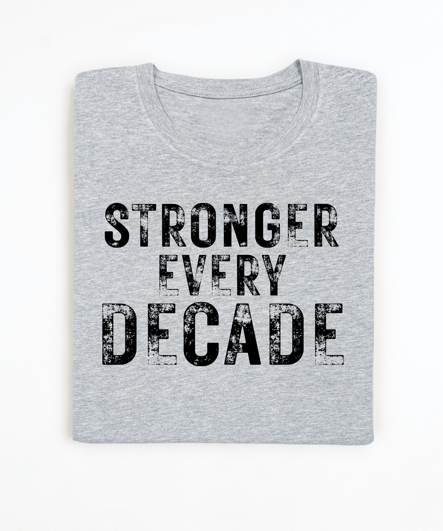 Stronger Every Decade Premium T-Shirt