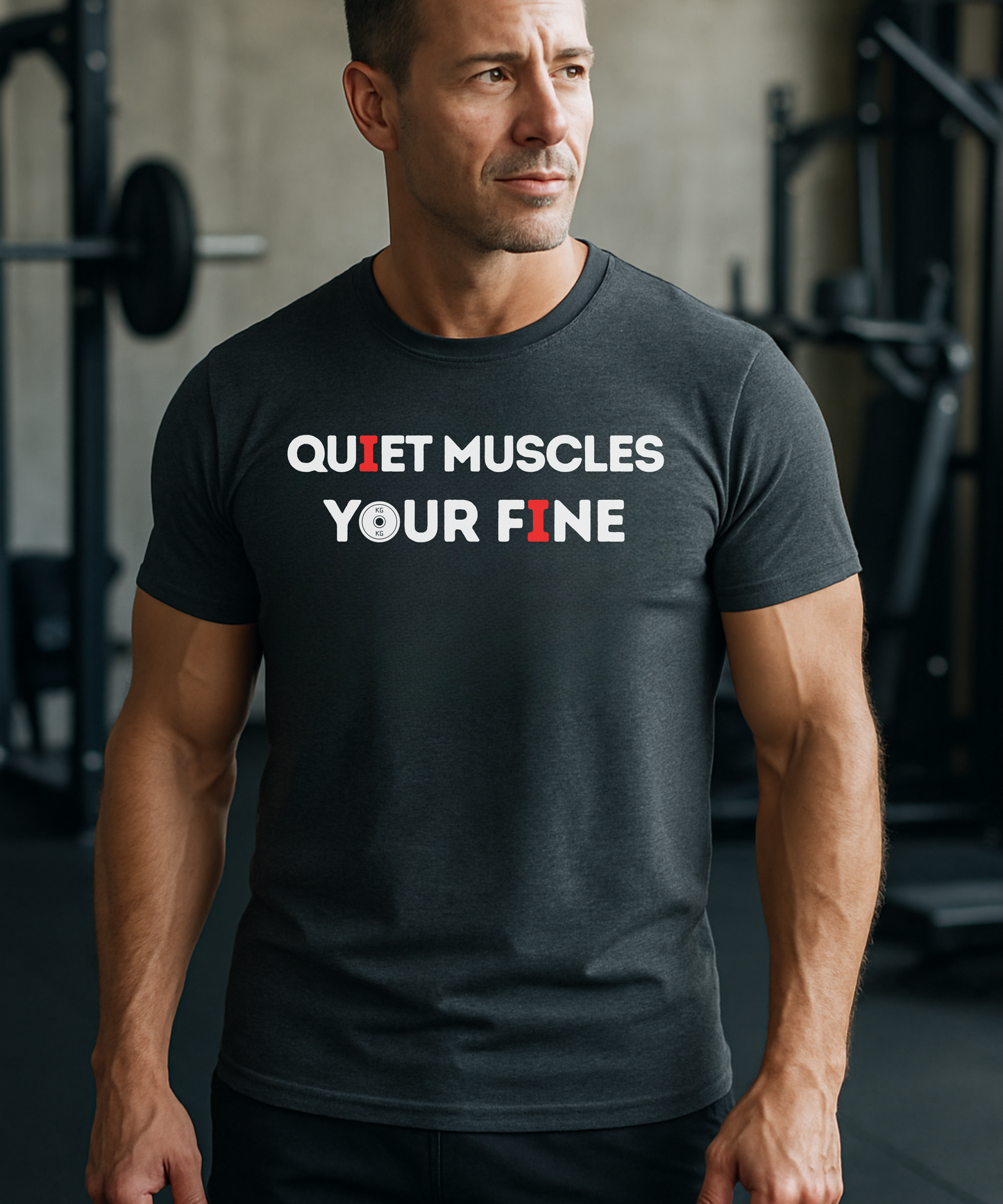 Quiet Muscles Your Fine Premium T-Shirt