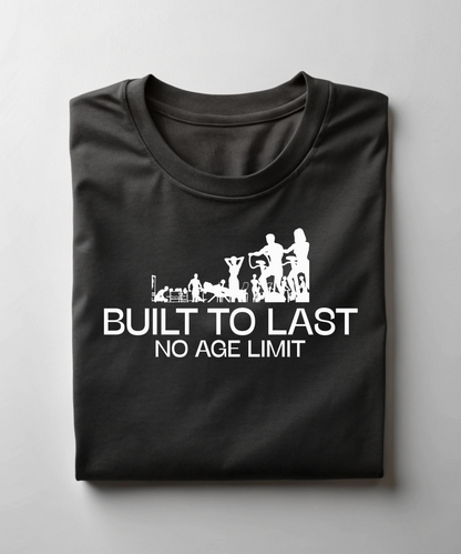 Built To Last No Age Limit Premium T-Shirt