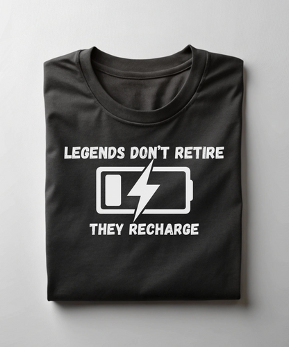 Legends Don't Retire They Recharge Premium T-Shirt